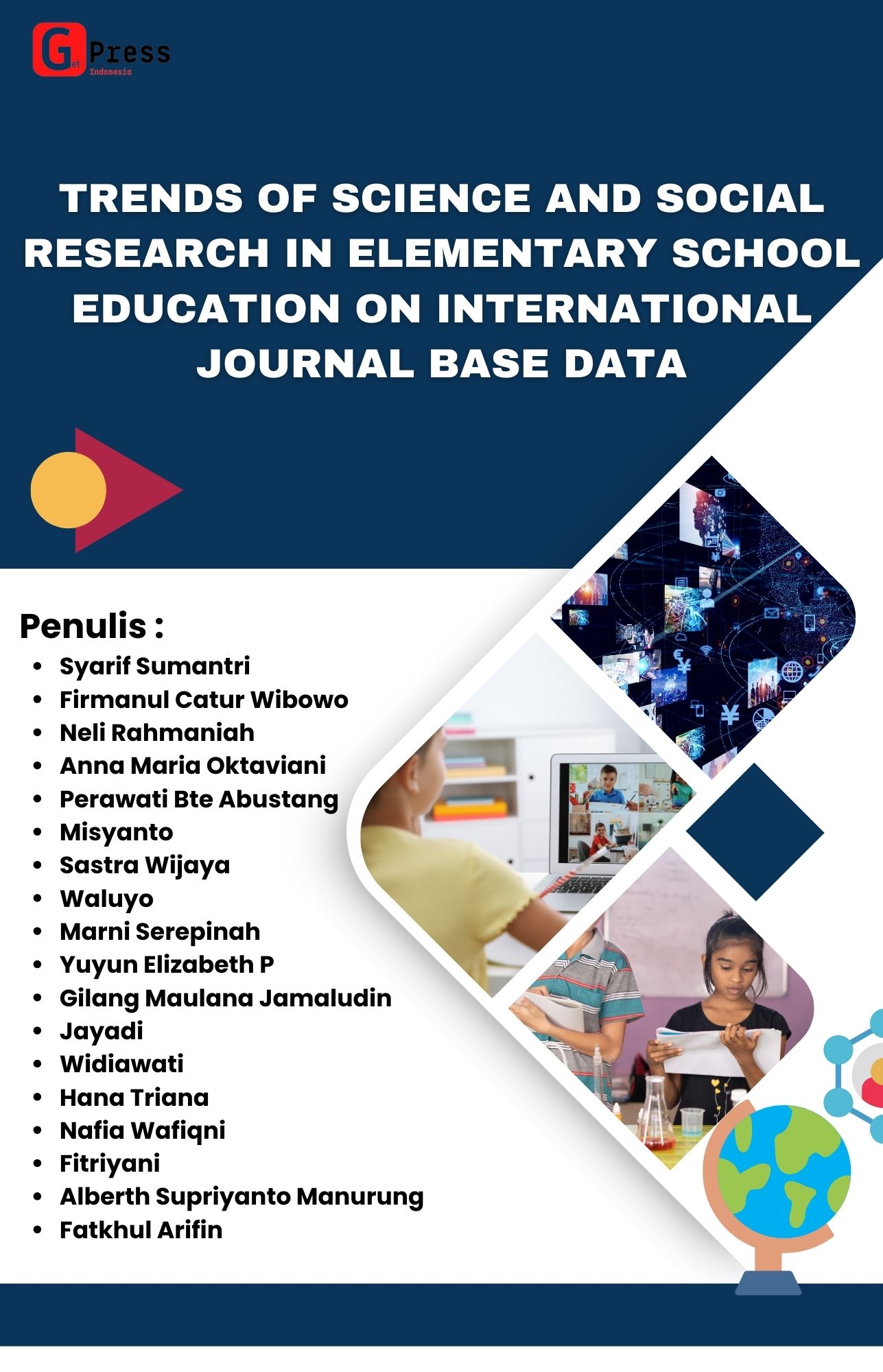 Trends Of Science And Social Research In Elementary School Education On International Journal Base Data
